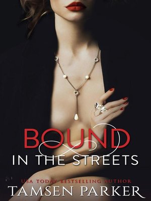 cover image of Bound in the Streets